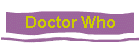 Doctor Who